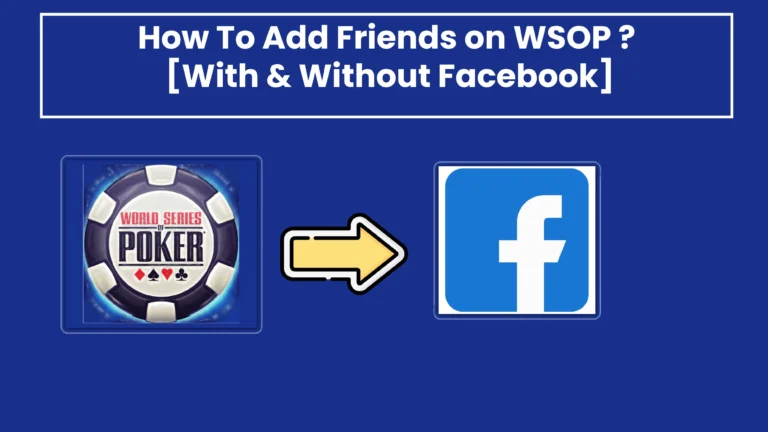 How To Add Friends on WSOP