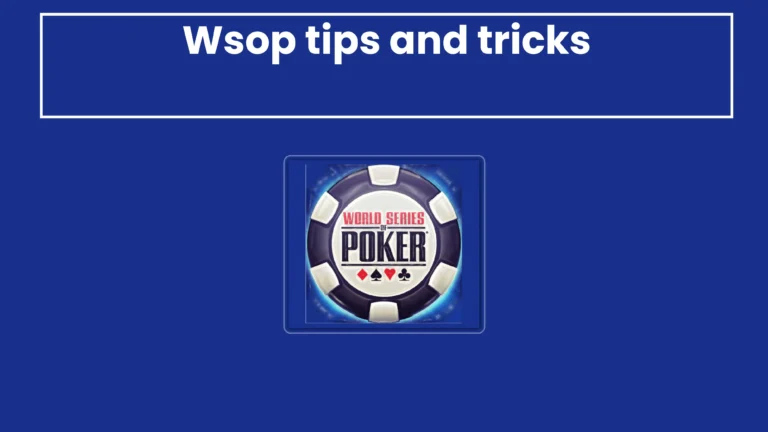 Wsop tips and tricks